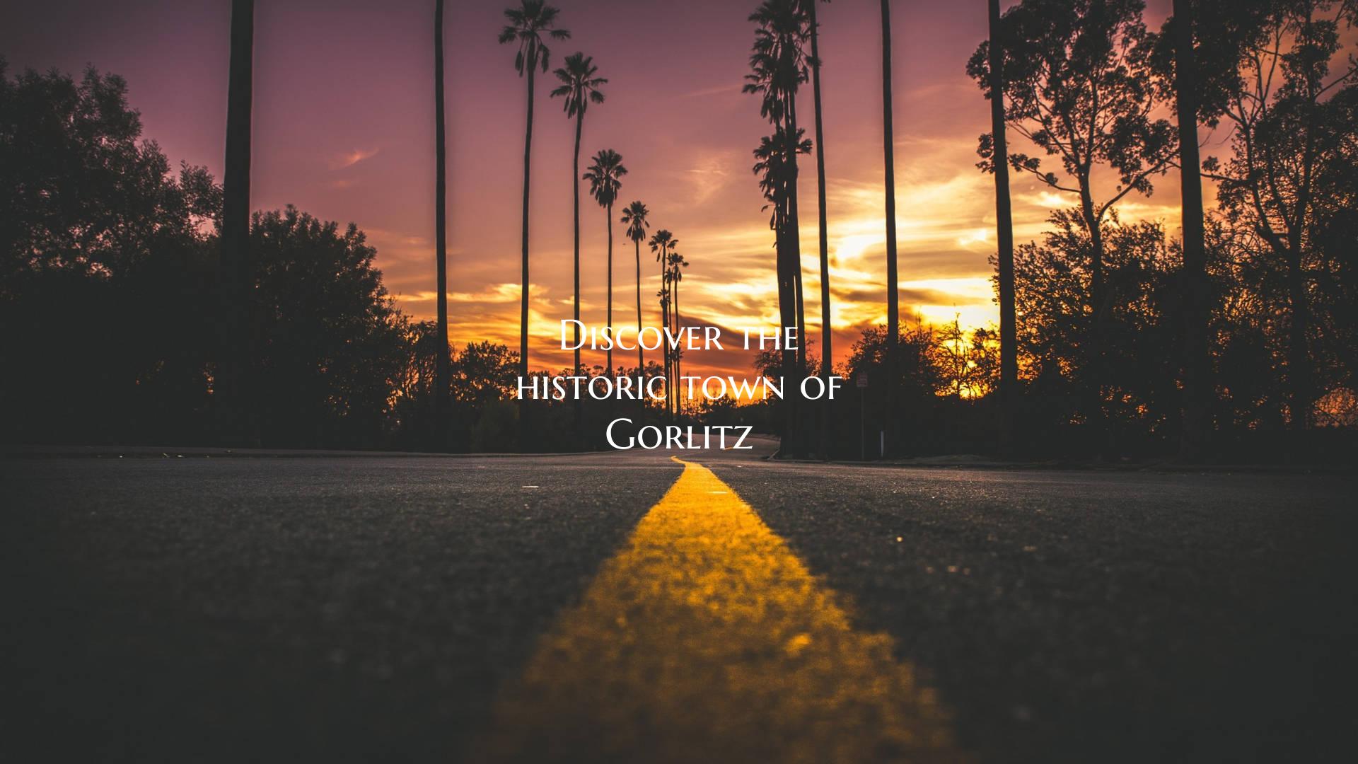 Discover the historic town of Gorlitz