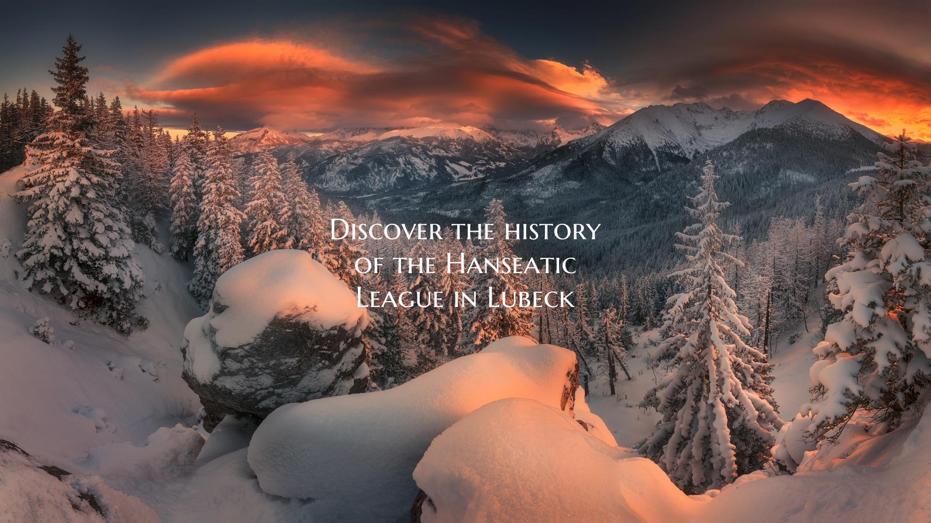 Discover the history of the Hanseatic League in Lu...
